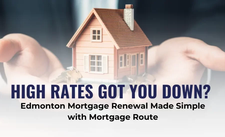 Mortgage Renewal Edmonton