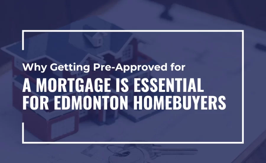 Mortgage Pre Approval in Edmonton